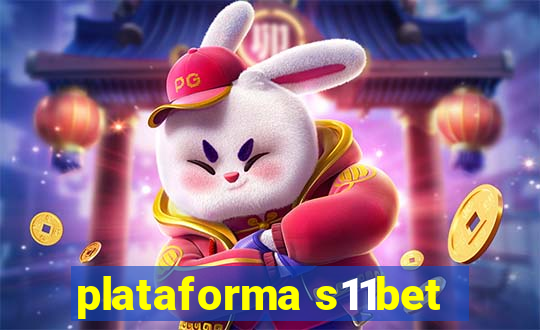 plataforma s11bet